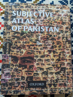 Subjective Atlas of Pakistan (Paperback) Taqi Shaheen (editor), Annelys De Vet  Paperback  Oxford University Press (9780190701437)