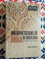 Interpretations of Jihad in South Asia An Intellectual History  Tariq Rahman  Paperback  Oxford University Press Pakistan (9780190701833)