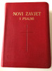 Novi Zavjet i Psalmi / The New Testament and The Book of Psalms in Croatian Language / Red / Leather bound / Golden Edges / HBD 2008 / Translated from original languages by Lj. Rupčić (9789536709649)