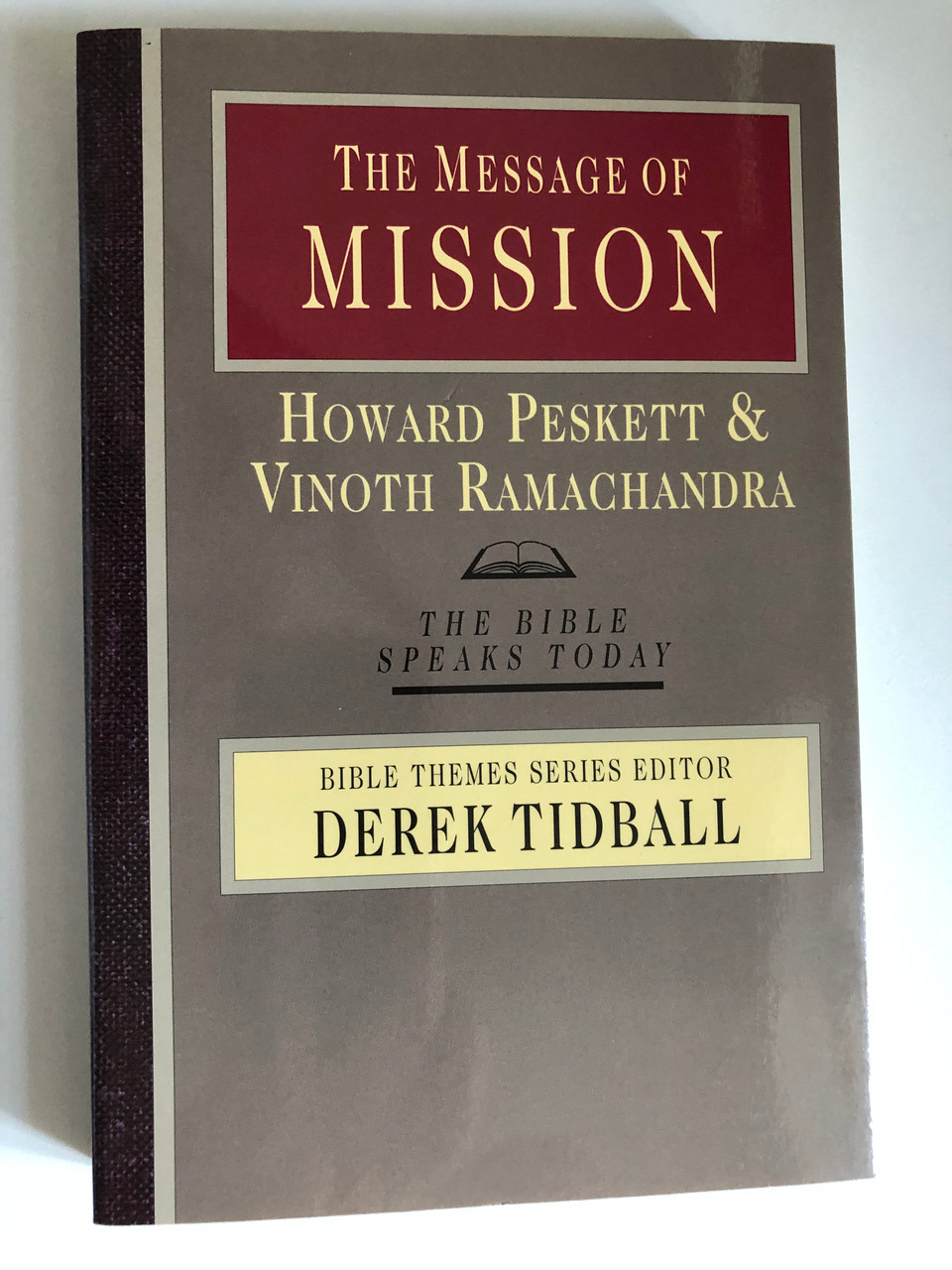 The_Message_of_Mission_The_Glory_of_Christ_in_All_Time_and_Space_by_Howard_Peskett_and_Vinoth_Ramachandra_THE_BIBLE_SPEAKS_TODAY_BIBLE_THEMES_SERIES_EDITOR_DEREK_TIDBALL___87121.1691212892.1280.1280.JPG (960×1280)