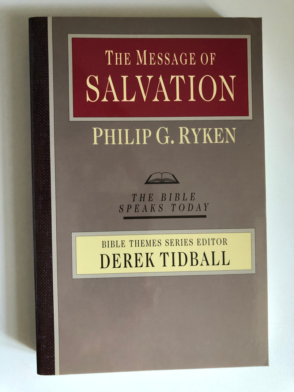 The_Message_of_Salvation_By_Gods_Grace_for_Gods_Glory_The_Bible_Speaks_Today_by_Philip_Ryken_RELIGION-Biblical_Studies-General_BIBLE_THEMES_SERIES_EDITOR_DEREK_TIDB___88779.1691215299.1280.1280.JPG (960×1280)