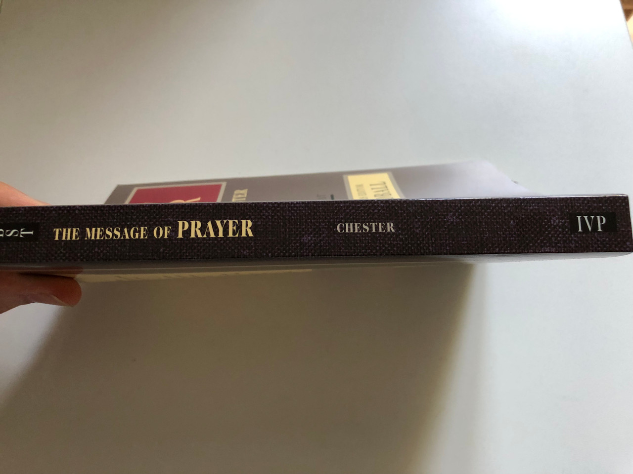 The_Message_of_Prayer_Approaching_the_Throne_of_Grace_The_Bible_Speaks_Today_by_Tim_Chester_BIBLE_THEMES_SERIES_EDITOR_DEREK_TIDBALL_3__28085.1691227569.1280.1280.JPG (1280×960)