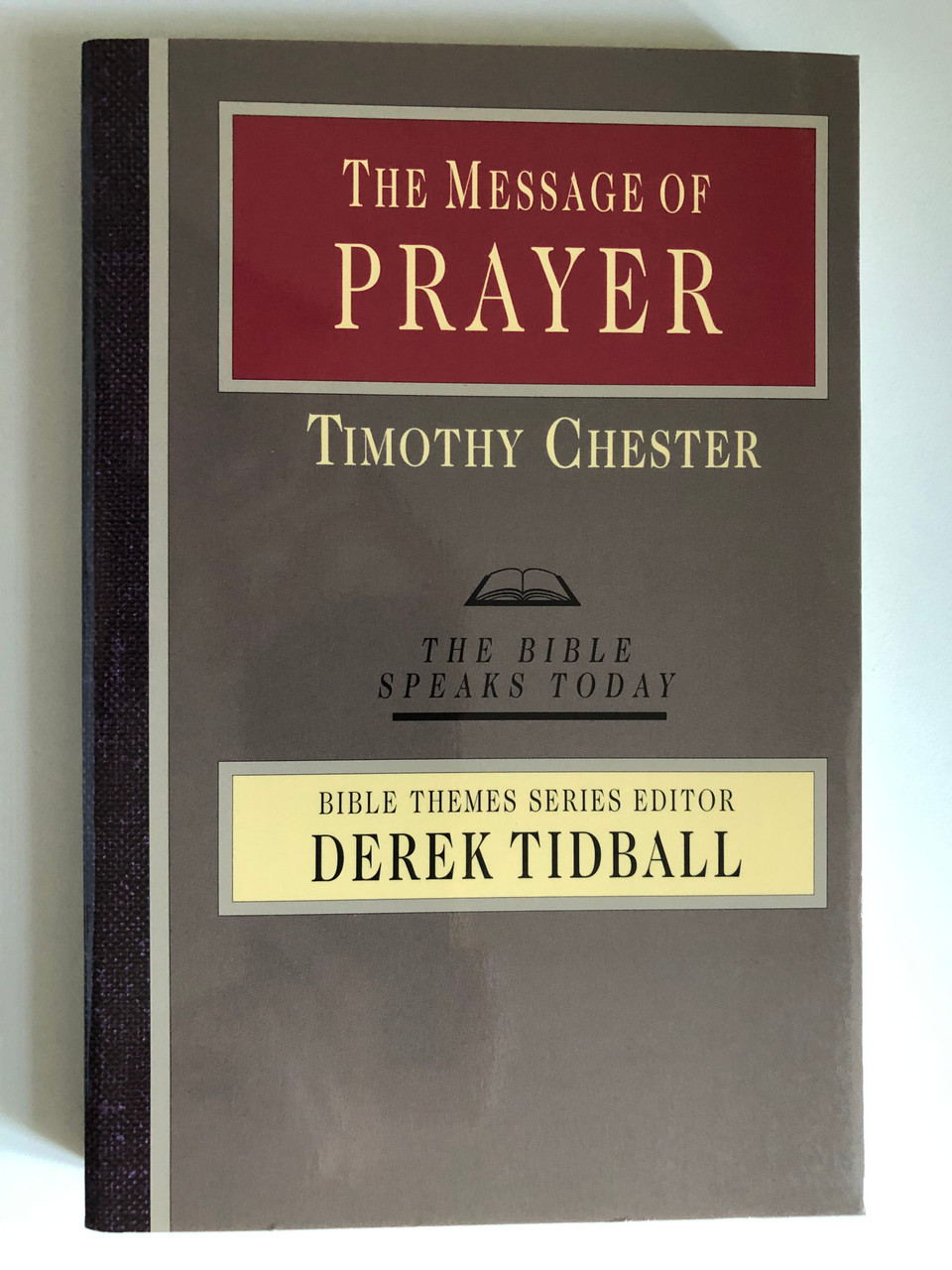 The_Message_of_Prayer_Approaching_the_Throne_of_Grace_The_Bible_Speaks_Today_by_Tim_Chester_BIBLE_THEMES_SERIES_EDITOR_DEREK_TIDBALL_2__30343.1691227571.1280.1280.JPG (960×1280)