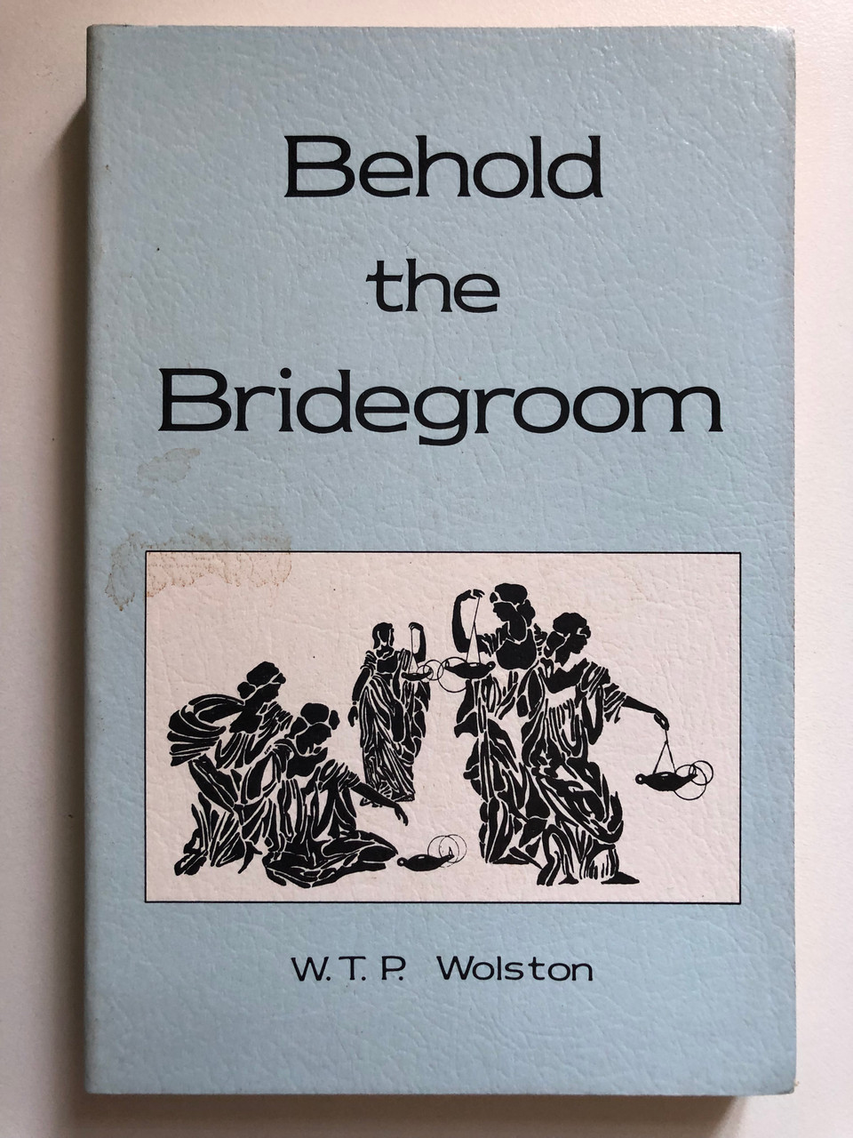 Behold_the_bridegroom_Ten_lectures_on_the_second_coming_and_kingdom_of_the_Lord_Jesus_by_W._T._P_Wolston_Publisher_BIBLE_TRUTH_PUBLISHERS_WTPWalston_2__78997.1691300526.1280.1280.JPG (960×1280)