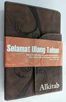 Alkitab  Indonesian Bible  Selamat Ulang Tahun - Karena oleh aku umurmu diperpanjang, dan tahun-tahun hidupmu ditambah. (Ams. 911, TB)  Leather Bound with Magnetic Flap  Happy Birthday Edition