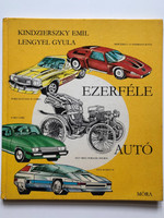 EZERFÉLE AUTÓ (THOUSANDS OF CARS) by KINDZIERSZKY EMIL LENGYEL GYULA / EDITOR: D. Eva Nagy, Dora Brody / Published by Móra Könyvkiadó (9631123480)