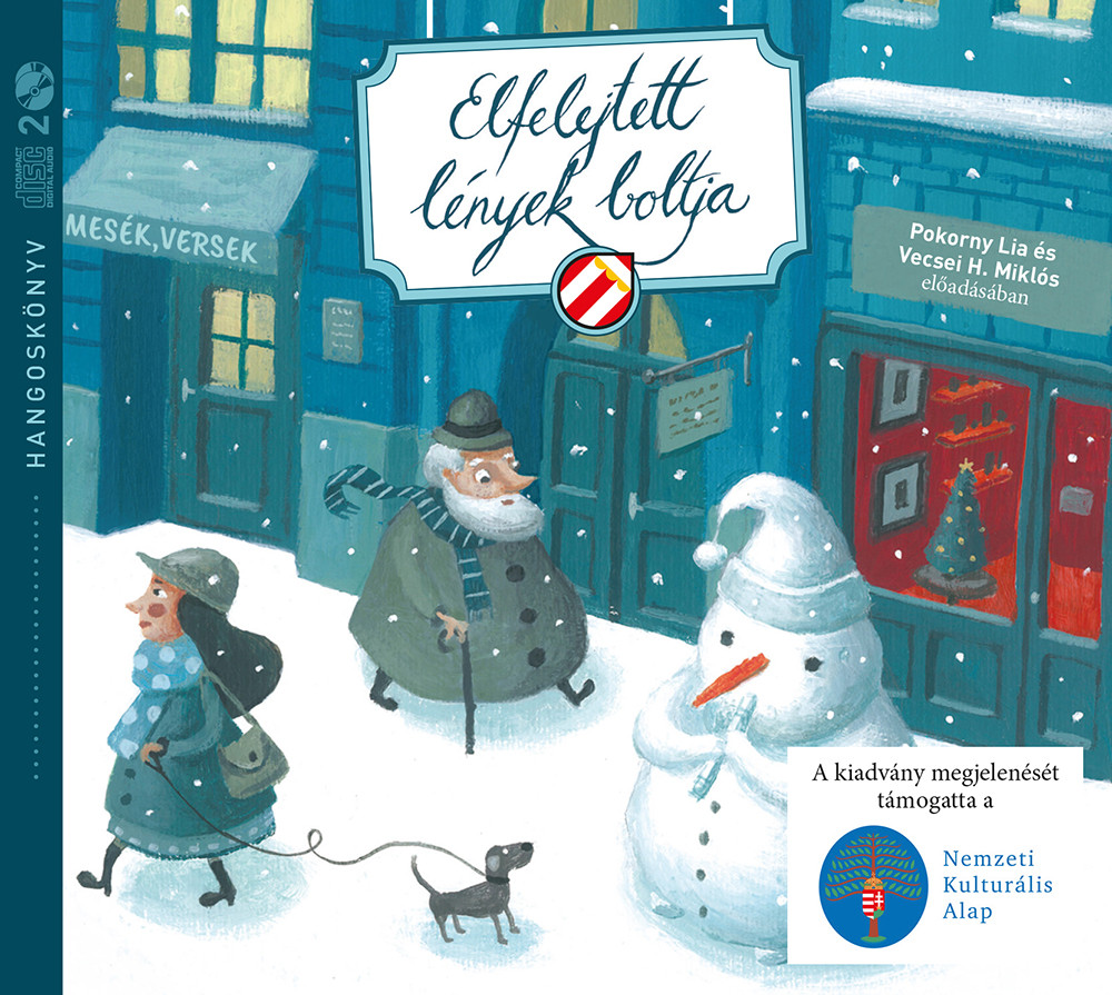 https://cdn10.bigcommerce.com/s-62bdpkt7pb/products/58728/images/296966/Elfelejtett_lnyek_boltja_Mesk_s_versek_adventre_Hungarian_Audio_Book_CD_9786155808753__58747.1693311285.1280.1280.jpg?c=2&_gl=1*17iexbx*_ga*MjAyOTE0ODY1OS4xNTkyNDY2ODc5*_ga_WS2VZYPC6G*MTY5MzMwOTI3NC4zNjk5LjEuMTY5MzMxMTI4NS42MC4wLjA.
