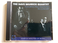 The Dave Brubeck Quartet Featuring Paul Desmond – In Concert / Over 60 Minutes Of Music / Fantasy Audio CD 1986 / FCD 60-013