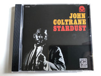 John Coltrane – Stardust / Original Jazz Classics Audio CD Stereo 1997 / OJCCD-920-2
