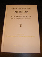 Grekisk-Svensk Ordbok till Nya Testamentet och de Apostoliska Fäderna / Greek-Swedish Dictionary of New Testament and the Apostolic Fathers