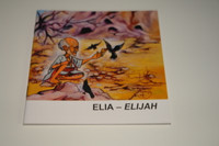 Indonesian – English Bilingual Children’s Bible Story Booklet / Elia - Elijah