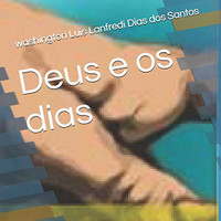 Deus e os dias (Portuguese Edition)
Paperback
Washington Luis Lanfredi