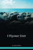 Tiruray New Testament / I Fiyowe Uret (TIYNT) / Phillipians