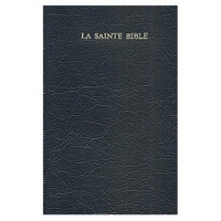 LA Sainte Bible: Segond (103910) (French Edition) by Segond, Louis