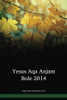 Anjam Language New Testament 2014 / Yesus Aqa Anjam Bole (BOJ2014) / Papua New Guinea / PNG