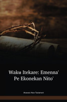 Akawaio Language New Testament / Wakʉ Itekare: Emenna' Pe Ekonekan Nɨto' (AKENT) / Venezuela and Guyana

