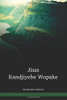 Kandawo Language New Testament / Jisas Kandjiyebe Wopake (GAMWBT) / The New Testament in Kandawo / Papua New Guinea