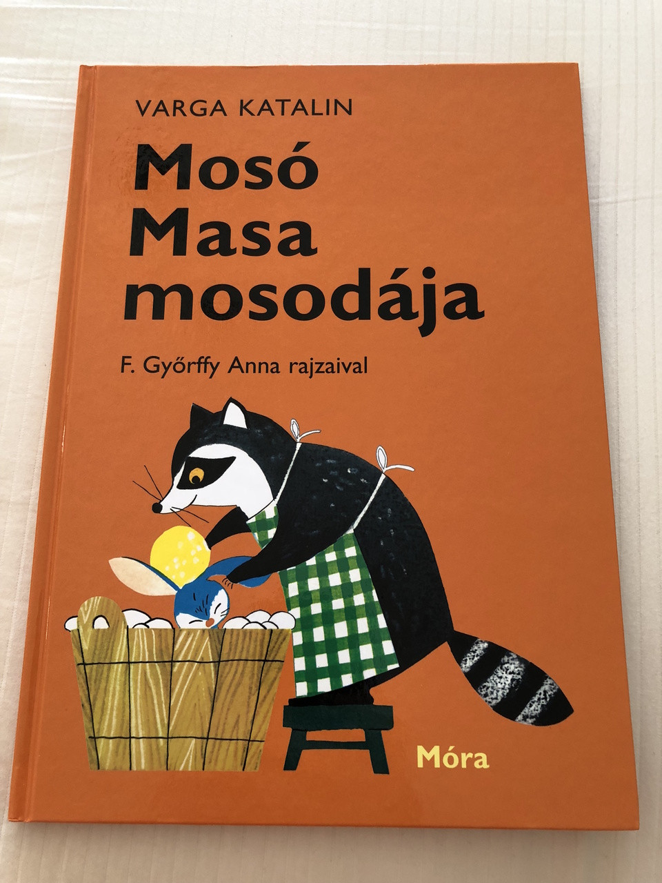 Moso Masa Mosodaja Varga Katalin Classic Hungarian Language Rhyme Book For Children Illustrator F Gyorffy Anna Bibleinmylanguage