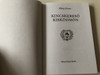 Kincskereső Kisködmön - Móra Ferenc / 49. Kiadás - 49th Edition / Reich Károly rajzaival / FAMOUS HUNGARIAN NOVEL BY FERENC MÓRA (9789631199512)
