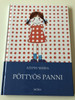 Pöttyös Panni - Szepes Mária / 5. Kiadás - 5th Edition / F. Győrfi Anna rajzaival / Hungarian LANGUAGE EDITION BOOK FOR CHILDREN / Hardcover (9789631199994)