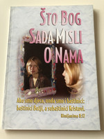 Što Bog sada misli o Nama? / Croatian Language Booklet / What does God Think of Me now? / Paperback, 2005 (WhatDoesGodThinkCroatian)