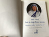 Isus je moje Sve u Svemu / Majka Terezija / Jesus is My All in All - Praying with the "Saint of Calcutta" / Mother Theresa / Croatian language Catholic prayerbook / Hosana series / Paperback, 2015 (9789532354522)