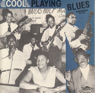 COOL PLAYING BLUES CHICAGO STYLE (CD 7016)