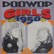 DOO WOP DEDICATIONS TO THE 50s GIRLS (CD 7061)