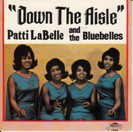 PATTI LABELLE AND THE BLUE BELLES - DOWN THE AISLE (CD 7044)