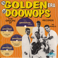 GOLDEN ERA OF DOO WOPS: PREMIUM RECORDS (CD 7087)