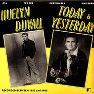 HUELYN DUVALL - YESTERDAY AND TODAY