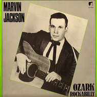 MARVIN JACKSON - OZARK ROCKABILLY