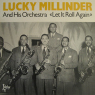 LUCKY MILLINDER - LET IT ROLL AGAIN