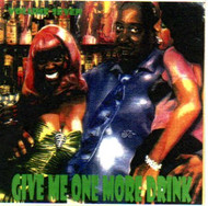 GIVE ME ONE MORE DRINK VOL. 7 (CD)