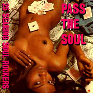 PASS THE SOUL (CD)