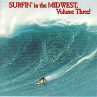 SURFIN IN THE MIDWEST VOL. 3 (CD)