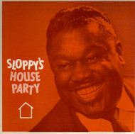 SLOPPY'S HOUSE PARTY PT. 2
