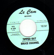 BRUCE CHANNEL - TIPPED OUT