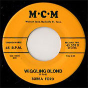 BUBBA FORD - WIGGLING BLONDE