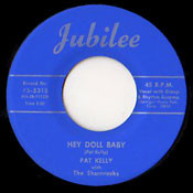 PAT KELLY - HEY DOLL BABY