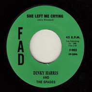DINKY HARRIS - SHE LEFT ME CRYING