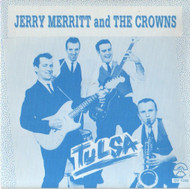 JERRY MERRITT & THE CROWNS - TULSA EP