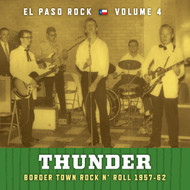 THUNDER: EL PASO ROCK VOLUME FOUR CD (371) VARIOUS ARTISTS -