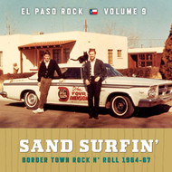 376 VARIOUS ARTISTS - SAND SURFIN': EL PASO ROCK VOL. 9 CD (376)