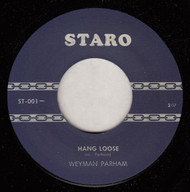 WEYMAN PARHAM - HANG LOOSE (REPRO)