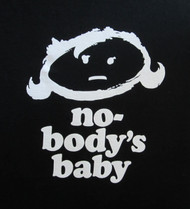 NOBODY'S BABY T-SHIRT