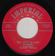 BLANCHE THOMAS - YOU AIN'T SO SUCH A MUCH