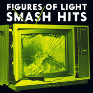 336 FIGURES OF LIGHT - SMASH HITS LP (336)