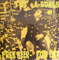 206 A-BONES - FREE BEER FOR LIFE LP (206)