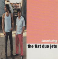 241 FLAT DUO JETS - INTRODUCING THE FLAT DUO JETS LP (241)